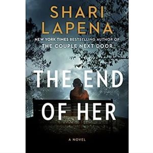 📚 The End of Her by Shari Lapena
